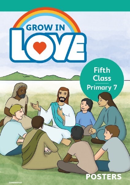 Grow in Love 7 Poster Set 5th Class